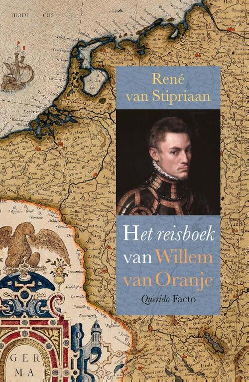 Het reisboek van Willem van Oranje-René van Stipriaan