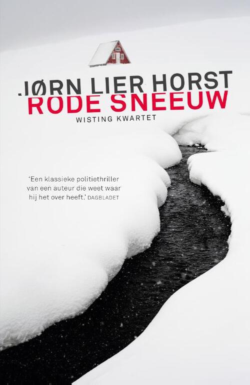 Wisting Kwartet 1 - Rode sneeuw-Jørn Lier Horst
