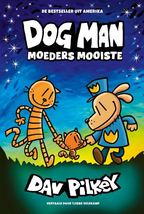 Dog Man 10 - Dog Man: Moeders mooiste-Dav Pilkey